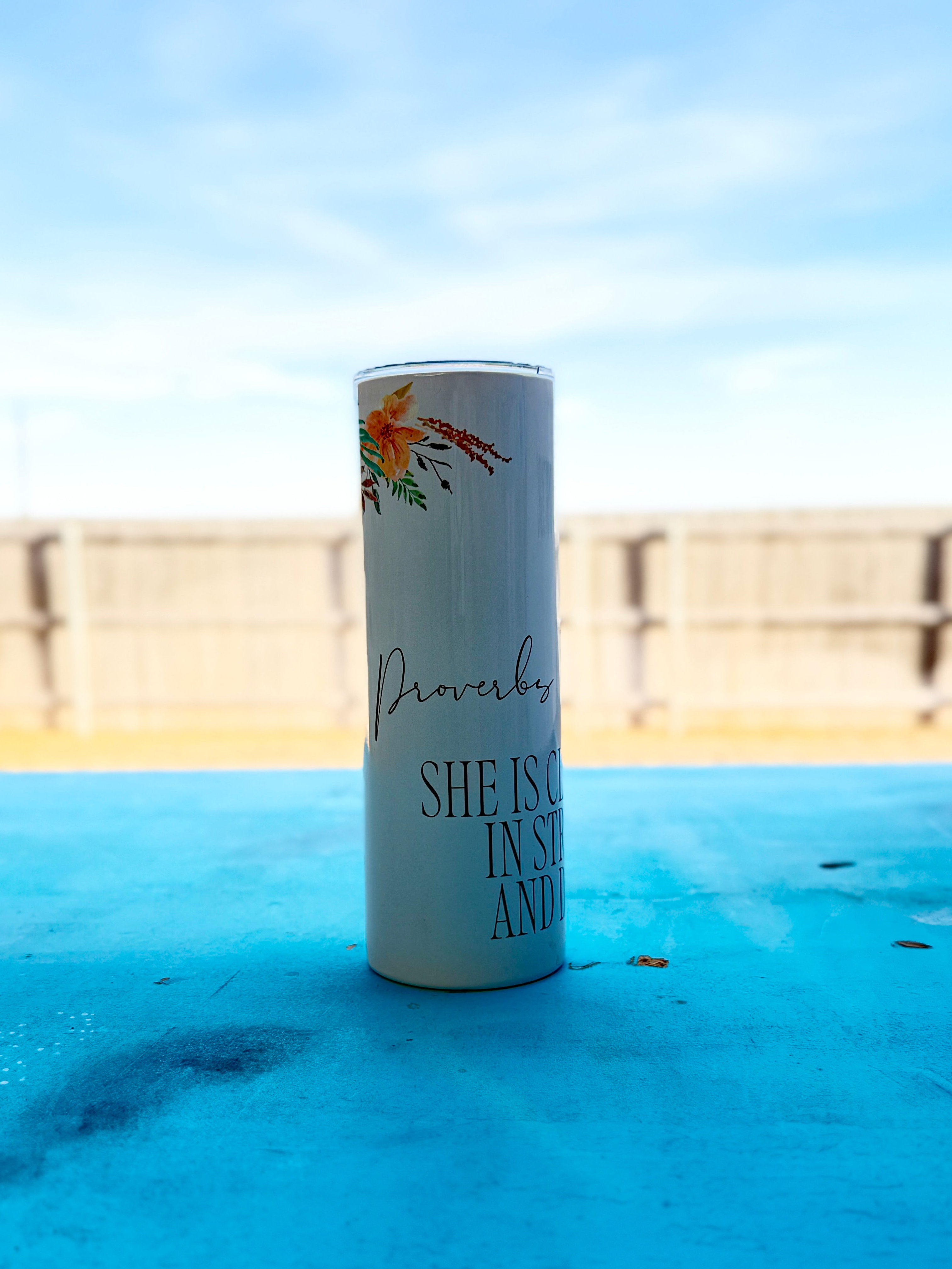 Proverbs 31:25 20 Oz Skinny Tumbler